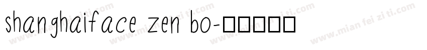 shanghaiface zen bo字体转换